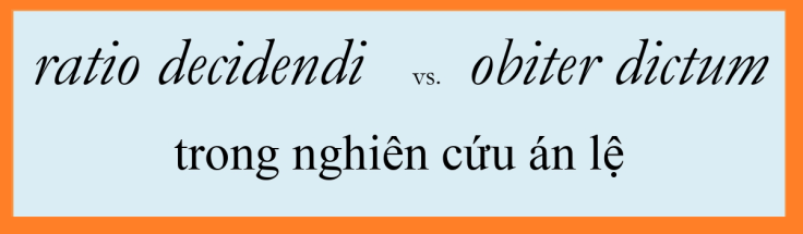 ratio decidendi &amp; obiter dictum